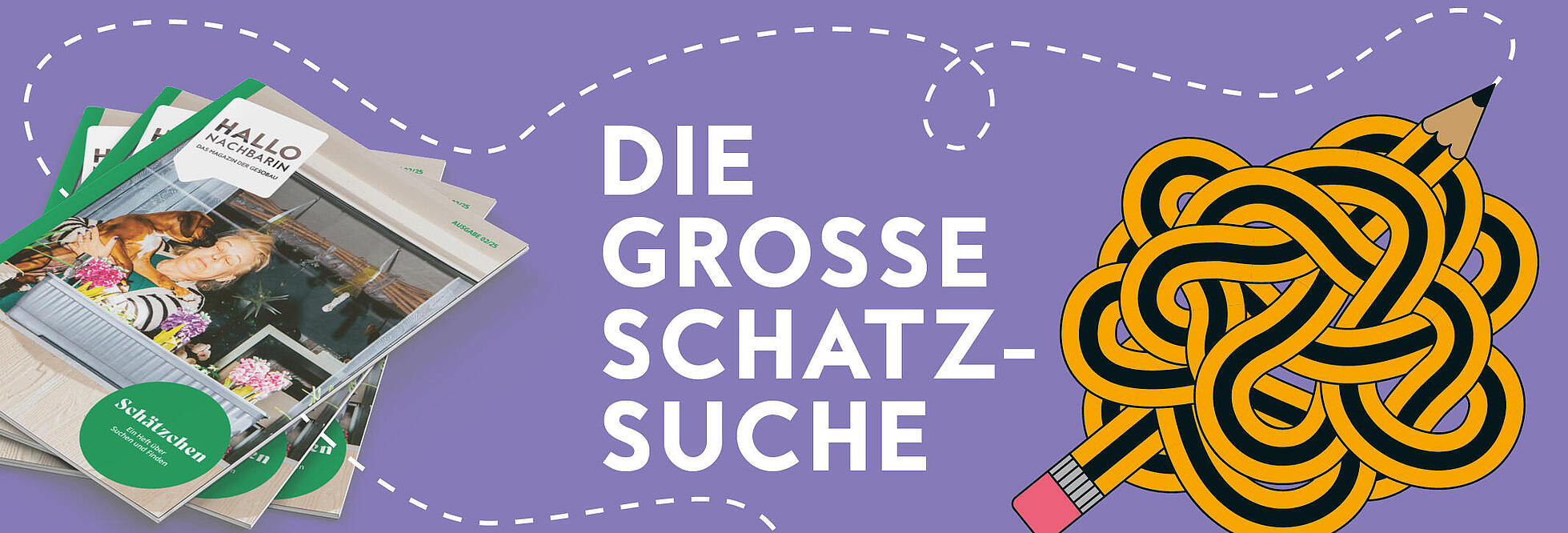 Gewinnspiel-Banner: links mehrere Hallo-Nachbar-Ausgaben, rechts eine Bleistift-Illustration und in der Mitte die Aufschrift Die große Schatzsuche